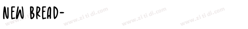 New Bread字体转换